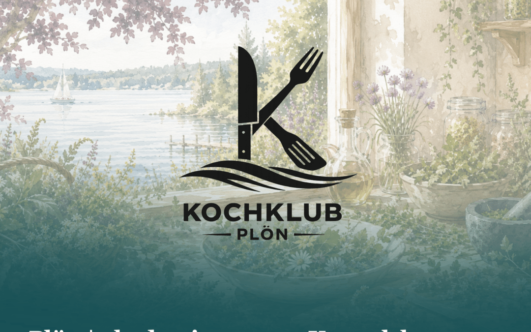 19.08.2026 Kochklub Plön: Wilde Sommerküche